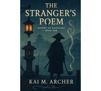 Doors of Nagasaki: Book 1: THE STRANGER’S POEM