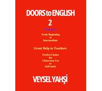 DOORS TO ENGLISH 2: Practice from beginning to intermediate