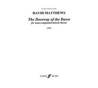Doorway Of The Dawn. Satb Unaccompanied
