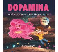 Dopamina: And The Game That Never Ends