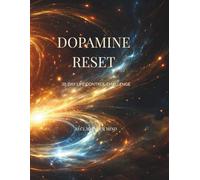 Dopamine Reset 30 Day Life Control Challenge Build Discipline, Break Bad Habits & Reclaim Your Focus