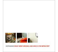 Dopamine - What Went Wrong & Who Is the..