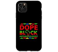 Dope Black Antropologo Orgoglioso carriera professionale nera Custodia per iPhone 11 Pro Max