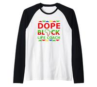 Dope Black Life Coach Orgoglioso Black Health Coach Carriera Orgoglio Maglia con Maniche Raglan