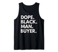Dope Black Man Buyer Orgoglio afroamericano Canotta