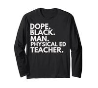 Dope Black Man Physical Ed Insegnante Afroamericano Orgoglio Maglia a Manica