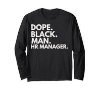 Dope Black Man Responsabile delle Risorse umane Orgoglio Maglia a Manica