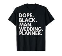 Dope Black Man Wedding Planner African American Pride Maglietta