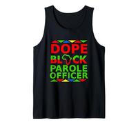 Dope Black Parole Officer Orgoglio Agente di libertà vigilata Orgoglio di Carriera Canotta