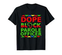 Dope Black Parole Officer Orgoglio Agente di libertà vigilata Orgoglio di Carriera Maglietta