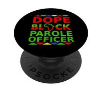 Dope Black Parole Officer Orgoglio agente di libertà vigilata Orgoglio di carriera PopSockets PopGrip Adesivo