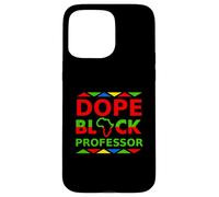 Dope Black Professor Proud Black Professional Carriera Orgoglio Custodia per iPhone 15 Pro Max