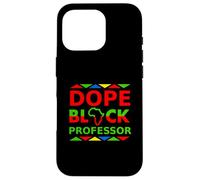 Dope Black Professor Proud Black Professional Carriera Orgoglio Custodia per iPhone 16 Pro