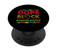 Dope Black Radiologo Orgoglioso medico nero carriera orgoglio lavoro PopSockets PopGrip Adesivo