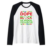 Dope Black School Counselor Orgoglioso Consigliere di Orientamento Nero Maglia con Maniche Raglan