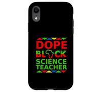 Dope Black Science Teacher Orgoglioso professionista carriera orgoglio Custodia per iPhone XR