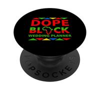 Dope Black Wedding Planner Proud Black Carriera professionale PopSockets PopGrip Adesivo