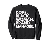 Dope Black Woman Brand Manager African American Pride Felpa