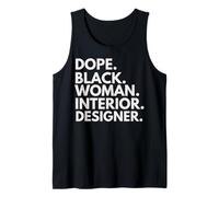 Dope Black Woman Interior Designer African American Pride Canotta