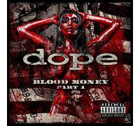 Dope - Blood Money Part 1