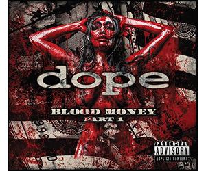 Dope - Blood Money Part 1