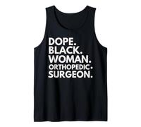 Dope Donna Nera Chirurgo Ortopedico America Africana Medico Canotta