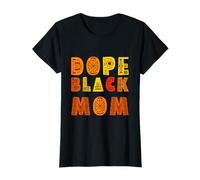 Dope Nero Madre Mamma Orgoglioso maternità Legacy Orgoglio Maglietta