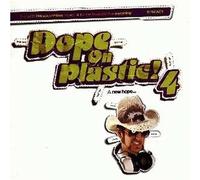 Dope on Plastic Vol. 4 (UK Import)