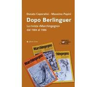 Dopo Berlinguer. La rivista «Marchingegno» dal 1984 al 1986