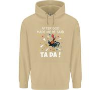 Dopo Che Dio Mi Ha Creato Ha Detto TA DA Felpa Divertente Uomo