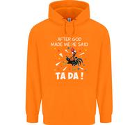 Dopo Che Dio Mi Ha Creato Ha Detto TA DA Felpa Divertente Uomo