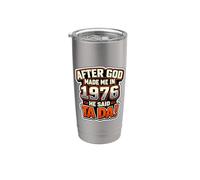 Dopo che Dio mi ha creato nel 1976, festa di compleanno per uomini di He Said Tada Bicchiere termico in acciaio inox doppia parete