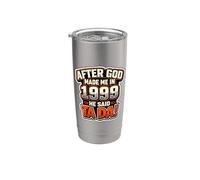 Dopo che Dio mi ha creato nel 1999, festa di compleanno per uomini di He Said Tada Bicchiere termico in acciaio inox doppia parete