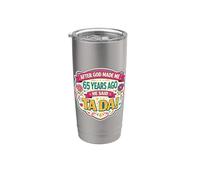 Dopo che Dio mi ha fatto 65 Anni fa ha detto Tada 65 ° compleanno ragazza Bicchiere termico in acciaio inox doppia parete