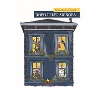 Dopo di lei, signora