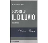 Dopo di lui il diluvio