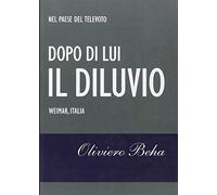 Dopo di lui il diluvio