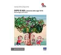 Dopo di noi: l'attuazione della Legge 112/16. Monitoraggio 2019-2020