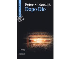 Dopo Dio [Paperback] [Oct 18, 2018] Sloterdijk, Peter; Bonaiuti, Gianluca and Ro