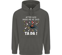 Dopo God Made Me He Said Ta Da Divertente Bambini Felpa con Cappuccio