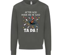 Dopo God Made Me He Said Ta Da Divertente Bambini Felpa Maglioncino
