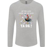 Dopo God Made Me He Said Ta Da Divertente Uomo Maniche