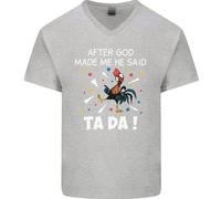 Dopo God Made Me He Said Ta Da Divertente Uomo Scollo A V T-Shirt