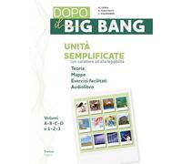 Dopo il big bang. Unità semplificate BES/DSA. Per la Scuola media. Con e-book. Con espansione online