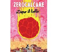 DOPO IL BOTTO - ZEROCALCARE