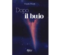 Dopo il buio