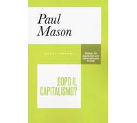 Dopo il capitalismo?