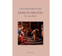 Dopo il diluvio. Un caso clinico