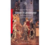 Dopo il Leviatano. Individuo e comunità. Nuova ediz.