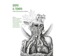 Dopo il tempo. Visioni del fantastico italiano